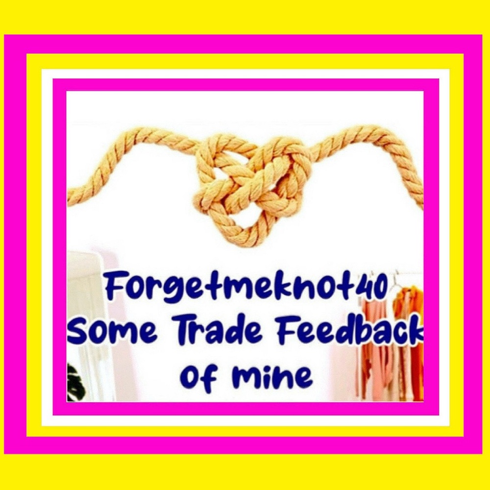 Some of My Trade Feedbacks
